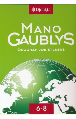 Mano gaublys. Geografijos atlasas 6-8 kl. (kietas viršelis)